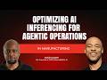 Optimizing AI Inferencing For Agentic Operations In Manufacturing