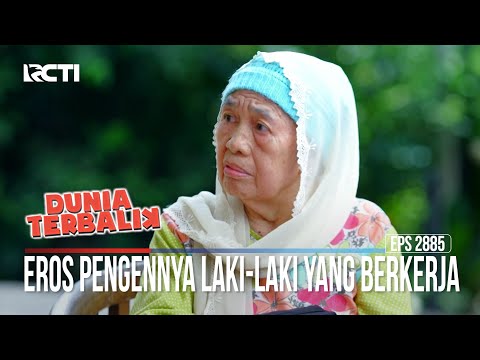 Eros Pengennya Laki-Laki Yang Berkerja - Dunia Terbalik