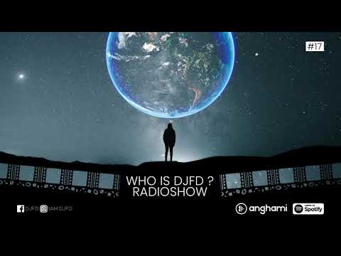 DJFD WHO IS DJFD ? ON AIR RADIOSHOW#17 | AFRO HOUSE 2021