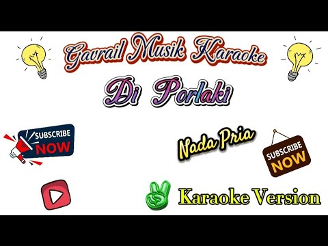 DI PORLAKI- KARAOKE VERSION [NADA PRIA/ NADA COWOK]