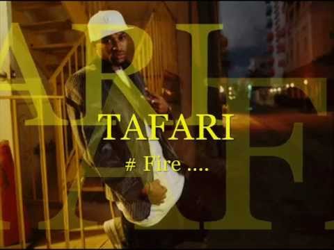 2012 * [New] Reggae/Dancehall Song - TAFARI - Fire.!.