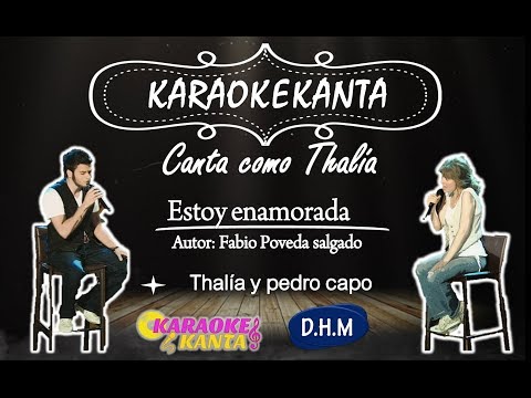 karaoke estoy enamorado thalia y pedro capo version para mujer