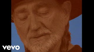 Willie Nelson - Still Is Still Moving To Me (Official Video)