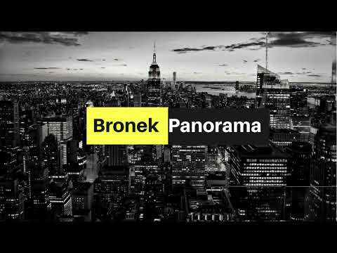 BRONEK Panorama (prod.newstreetmelody)