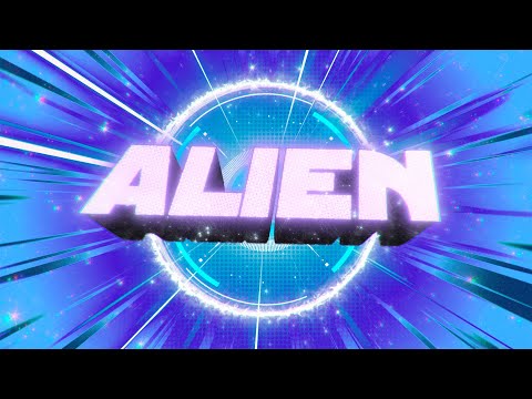 Alien - S3RL ft Kayliana