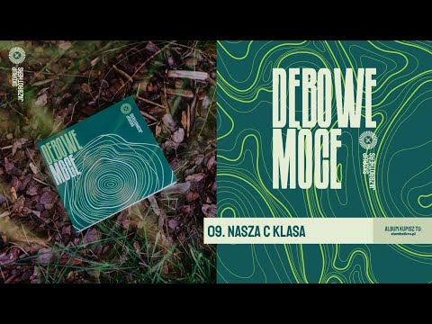 Skorup & JazBrothers - Nasza C klasa | DĘBOWE MOCE (official audio)