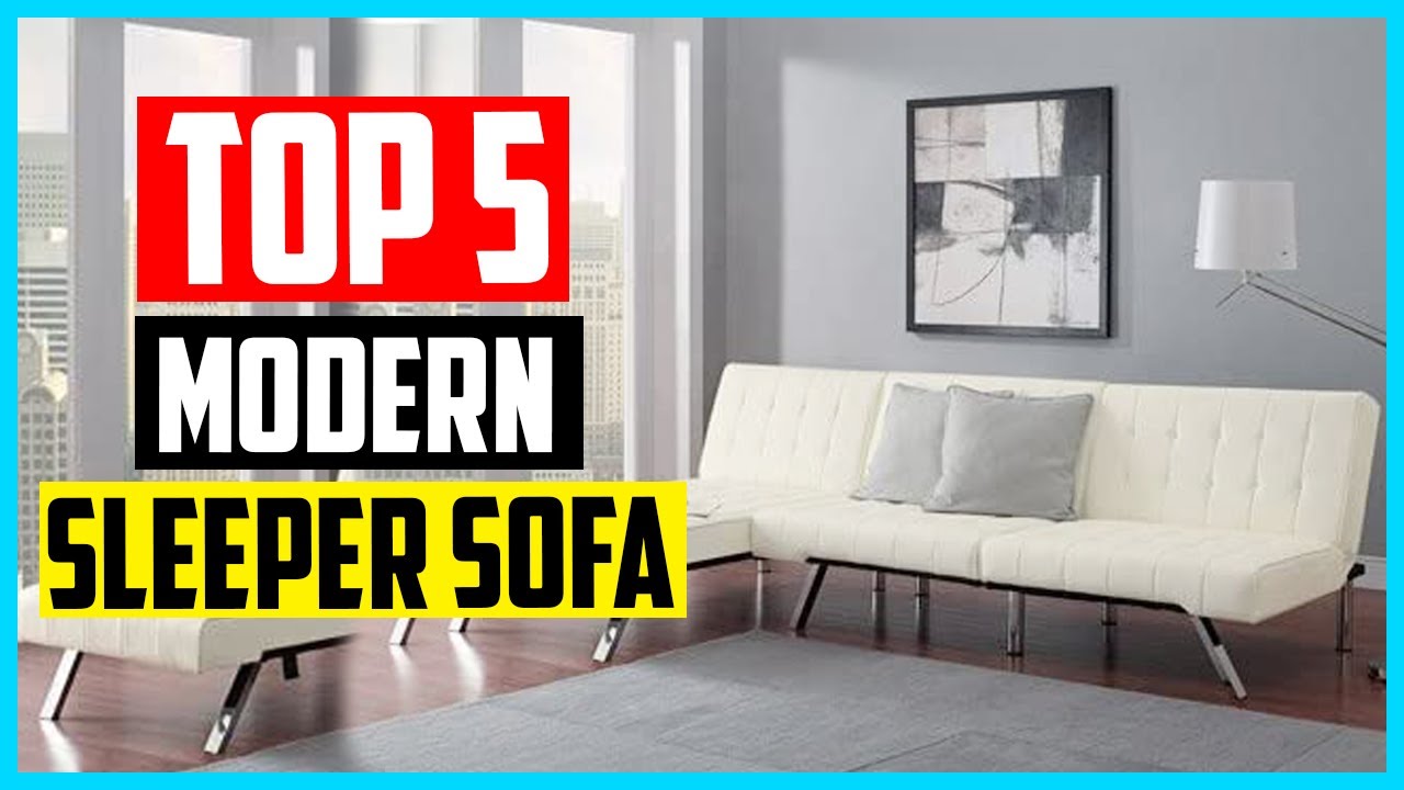 Top 5 Best Modern Sleeper Sofa in 2025 Reviews