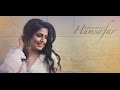 Humsafar Unofficial Remix Cover Version