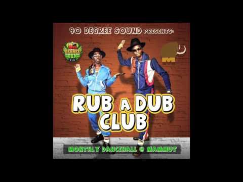 Audio "Rub a Dub Club" 90 Degree Sound @ Mammut