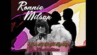 Ronnie Milsap -- [I'm A] Stand By My Woman Man