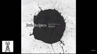 Little Helpers Mixed: Volume One: Butane