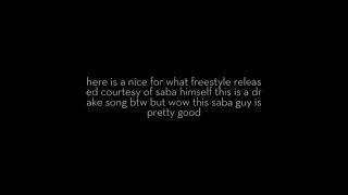 Saba -  Nice For What Freestyle