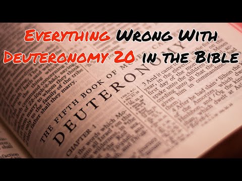 Everything Wrong With Deuteronomy 20 in the Bible