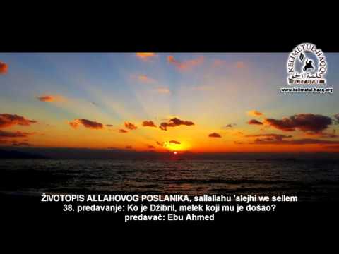 Sira 38. predavanje: Ko je Džibril, melek koji mu je došao ?