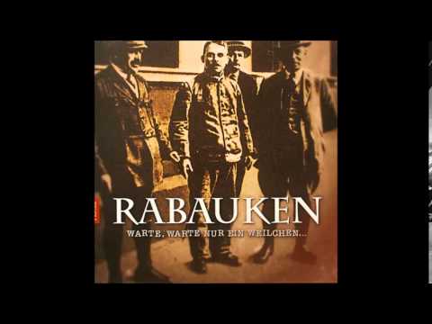 Rabauken - Warte, warte nur ein weilchen
