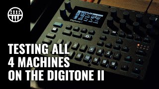 Video thumbnail for Digitone II | Testing all 4 Machines | Thomann by Thomann Synthesizers