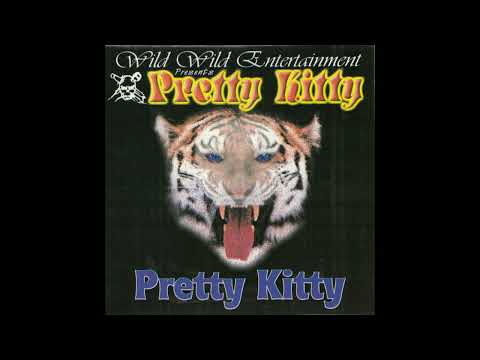 Wild Wild Entertainment Presents Pretty Kitty ‎– Pretty Kitty [2000] - Chicago, IL (FULL ALBUM)