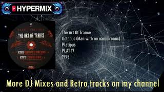The Art of Trance - Octopus (Man with no name remix) [Acid hard trance tune!]