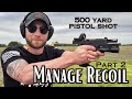 How to manage recoil (part 2)