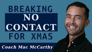 The No Contact Rule: Breaking to Say Merry Christmas