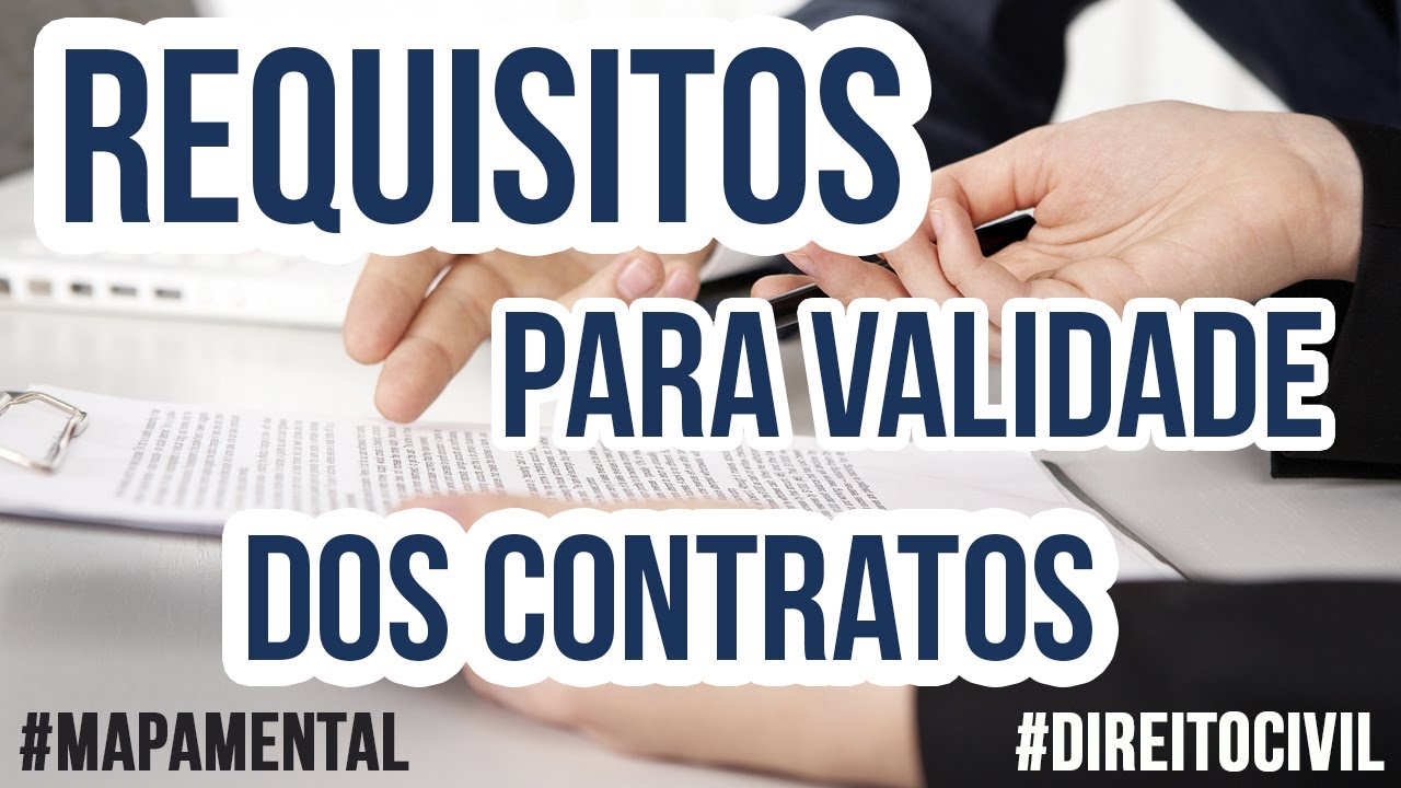 REQUISITOS PARA VALIDADE DOS CONTRATOS - Guilherme Victor