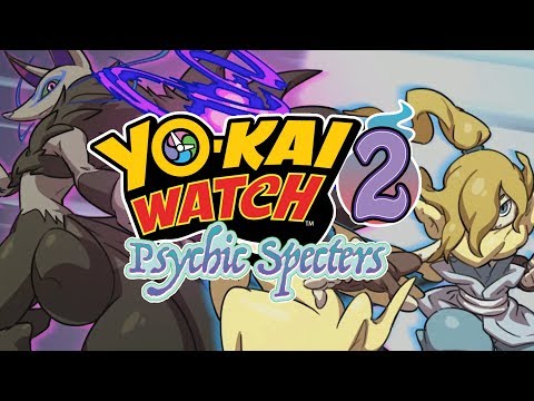 YO-KAI WATCH 2 Psychic Specters OFFICIAL TRAILER, RELEASE DATE, & MORE!