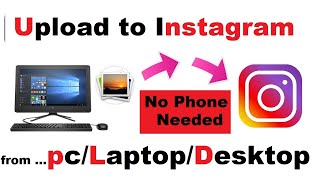 How to upload pic on instagram from pc for free