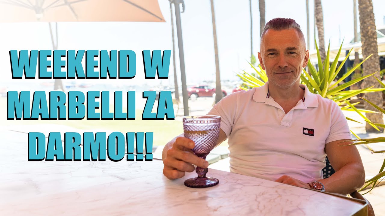 WEEKEND W MARBELLI za darmo!!!