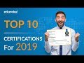 Top 10 Certifications For 2019 | Highest Paying IT Certifications 2019 | @edureka! Top 10 Certifications For 2019 | Highest Paying IT Certifications 2019 | @edureka!