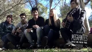Migrantes (Solo Un Poco Mas) [Version Acustico] Lyrics English Translation