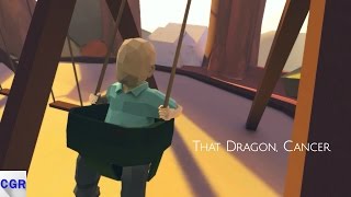 That Dragon, Cancer Review - CGR