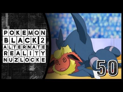 DEATH MONTAGE | Pokemon Black 2 Alternate Reality Nuzlocke | Episode 50
