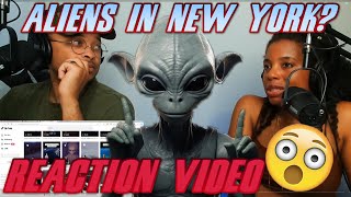 Aliens in New York???!-Couples Reaction Video