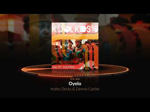 Antho Decks & Dennis Cartier - Oyelo (Official Audio)