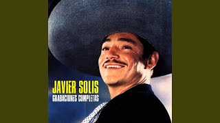Video thumbnail of "Javier Solís - Regalo de Reyes (Remastered)"