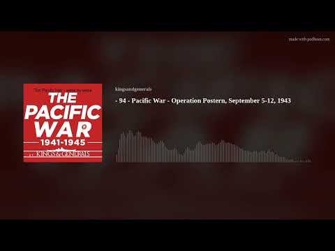 Operation Postern 🎙️ Pacific War Podcast Episode 94