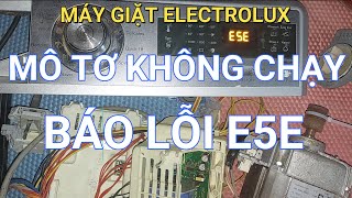 Electrolux washing machine error E5E || ❤️ Mai Chi Refrigeration ❤️