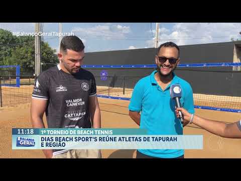 1º TORNEIO DE BEACH TENNIS:  Dias Beach Sport's reúne atletas de Tapurah e região.