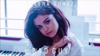 Selena Gomez - Bad Guy (Official Vídeo)