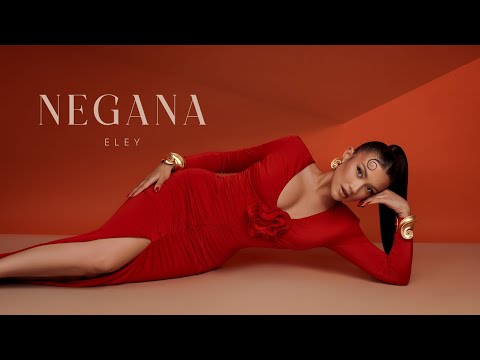 ELEY - Negana