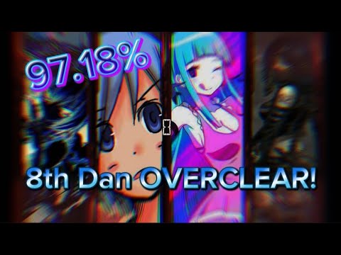 97.18% | 8th Dan Reform OVERCLEAR!!! + Lag Spike