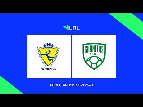 LRL. HC „Vilnius“ - Kauno „Granitas-Karys“