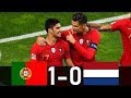 PORTUGAL 1-0  NETHERLANDS MAÇ ÖZETİ 09.06.2019 HİGHLİGHTS ALL GOALS UEFA