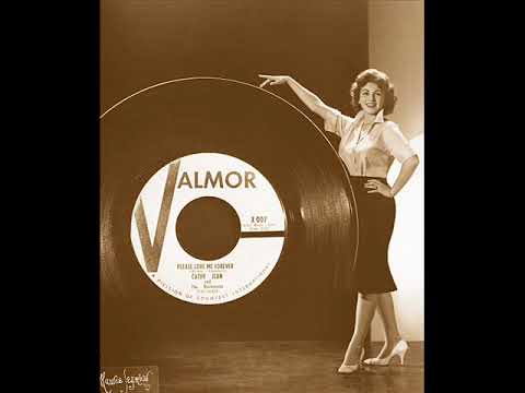 Cathy Jean & The Roommates - Please Love Me Forever - Valmor 007