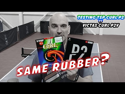 TSP Curl P2 vs Victas Curl P2V |🏓🌵|  Table Tennis -  Long / Medium Pimples