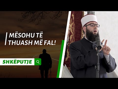 Mësohu të thuash Më fal! - Hoxhë Omer Bajrami