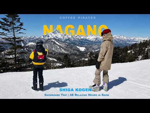 Shiga Kogen Snowboard Trip | 48 Relaxing Hours in Snow