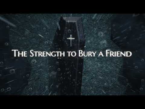 "The Strength to Bury a Friend" - The Wise Man's Fear