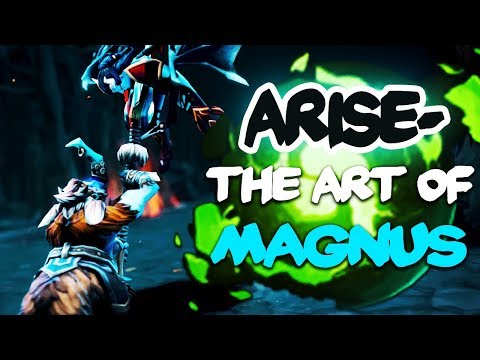 Ar1Se- The Art of Magnus - EPIC Gameplay Compilation Dota 2