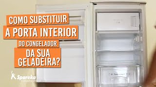 Como substituir a porta interior do congelador da sua geladeira?